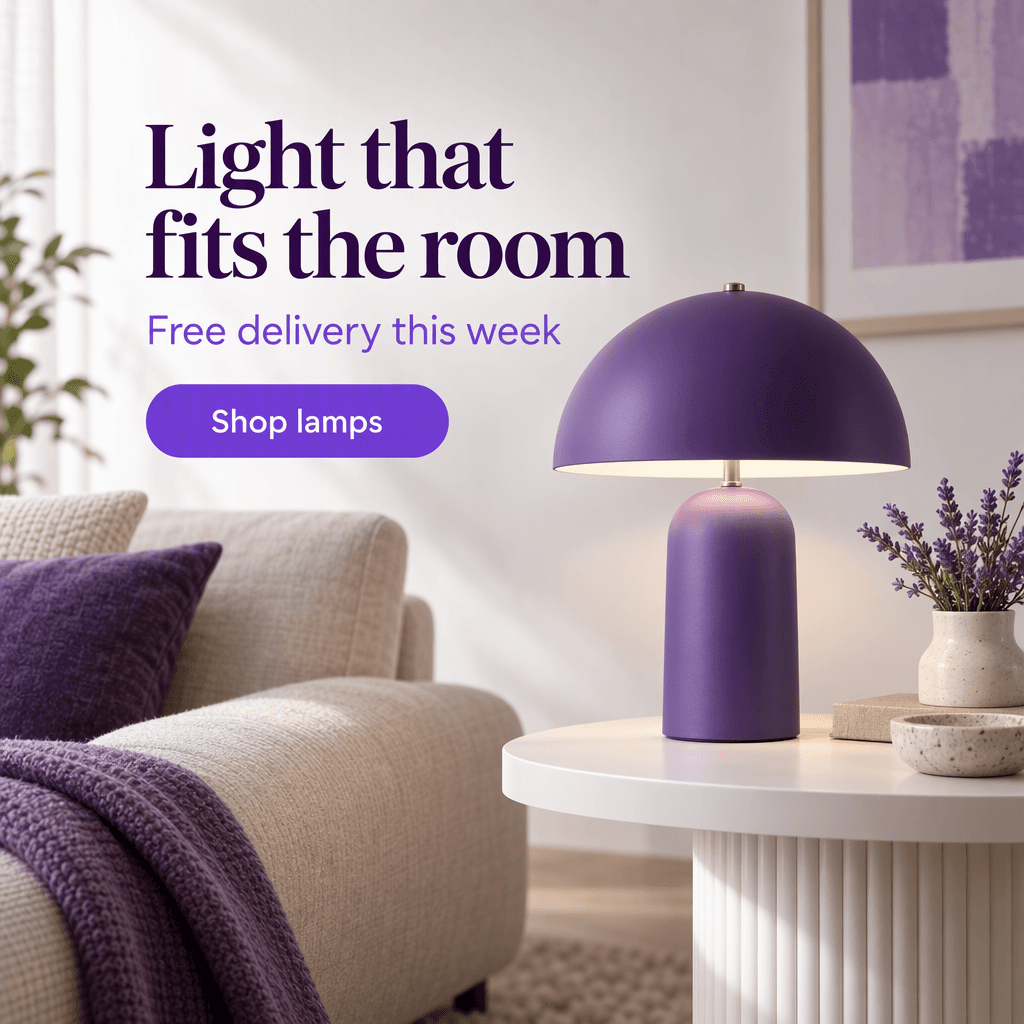 Home goods ad: light that fits the room